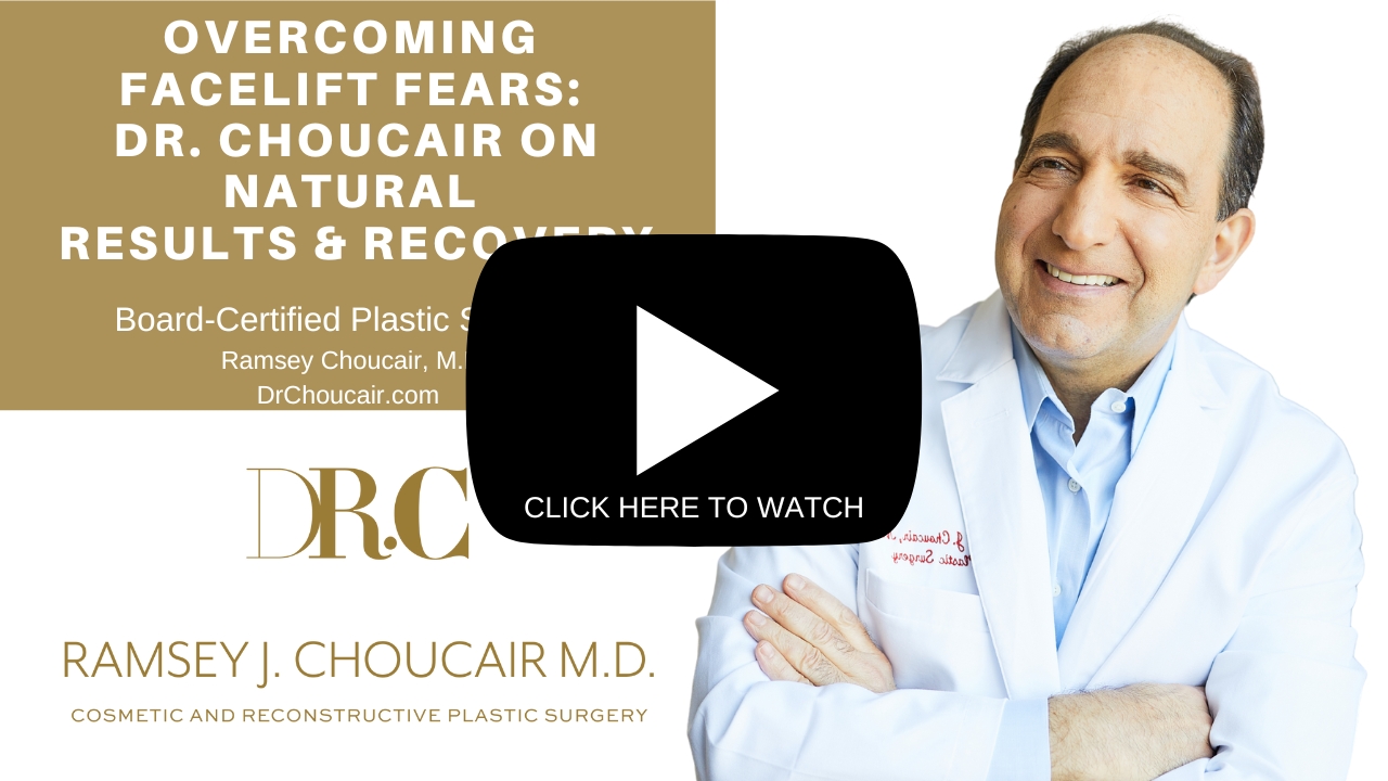 Click here to watch Overcoming Facelift Fears